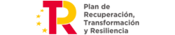 Plan de Recuperación, Transformación y Resiliencia Plan de Recuperación, Transformación y Resiliencia