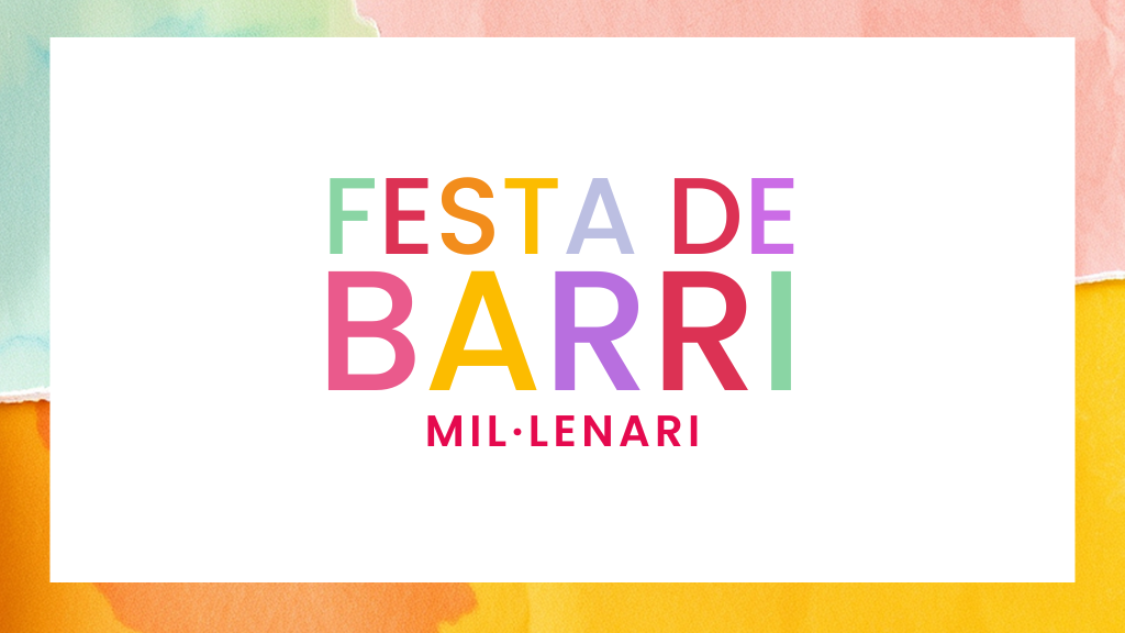 Festa de Barri AV Mil·lenari Festa de Barri AV Mil·lenari