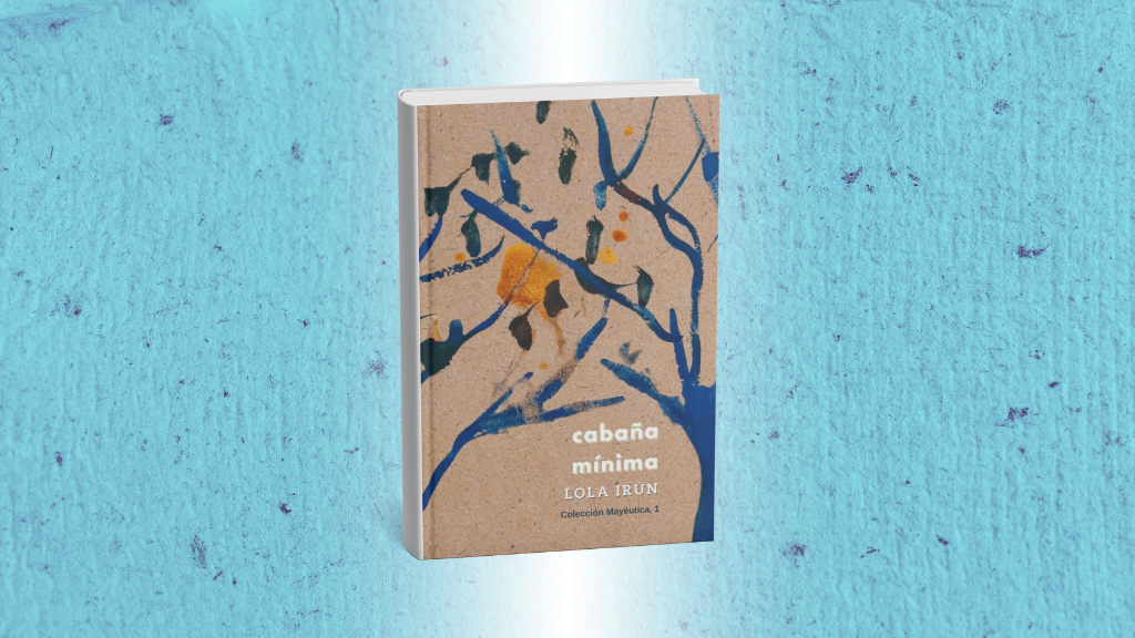 Llibre Cabaña Mínima de Lola Irún