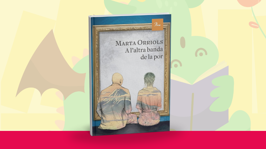 Portada del llibre: ‘A l’altra banda de la por’, de Marta Orriols Portada del llibre: ‘A l’altra banda de la por’, de Marta Orriols